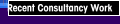 Recent Consultancy Work